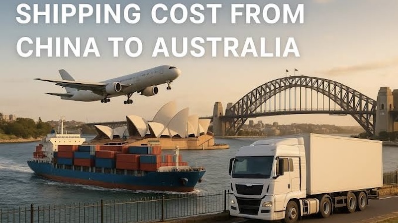China to Australia Shipping Cost: What Raises the Final Bill