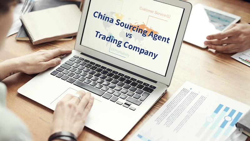 China Sourcing Agent vs Trading Company: How to Choose