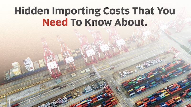 Hidden Import Costs from China That Eat Your Margin